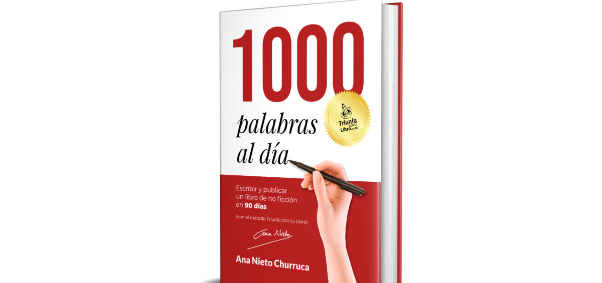 Escribir una obra de éxito en solo 90 días es posible gracias al nuevo libro de Ana Nieto 2