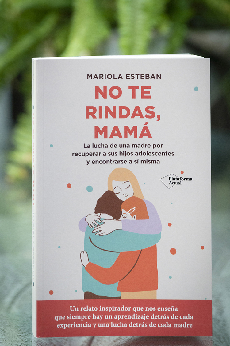 No te rindas, mamá: un libro sobre la lucha de una madre por ayudar a sus hijos adolescentes 3